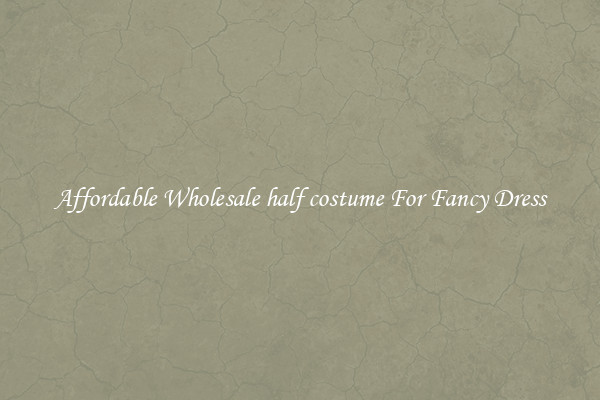 Affordable Wholesale half costume For Fancy Dress