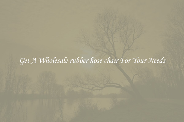 Get A Wholesale rubber hose chair For Your Needs