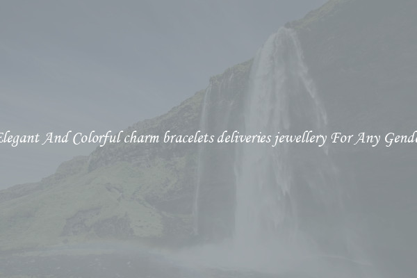 Elegant And Colorful charm bracelets deliveries jewellery For Any Gender