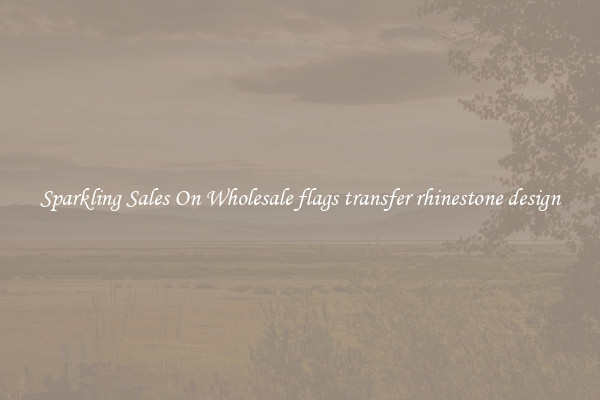 Sparkling Sales On Wholesale flags transfer rhinestone design