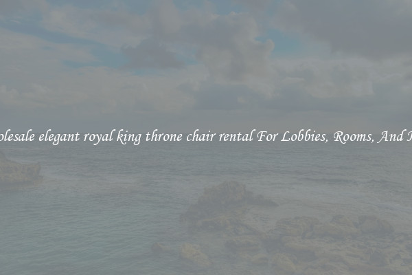 Wholesale elegant royal king throne chair rental For Lobbies, Rooms, And Halls