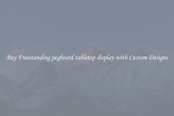 Buy Freestanding pegboard tabletop display with Custom Designs