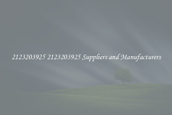 2123203925 2123203925 Suppliers and Manufacturers